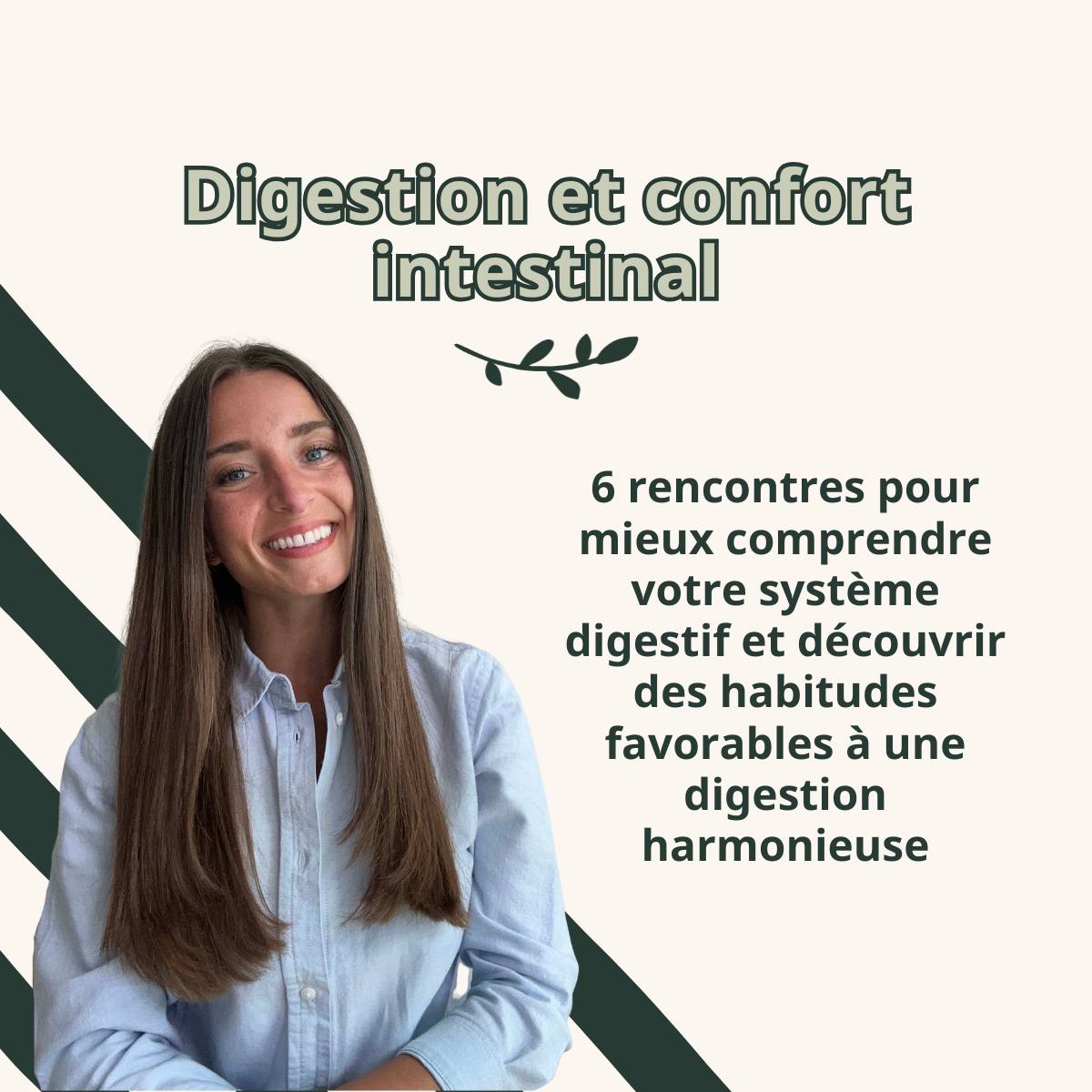 6 rencontres pour mieux comprendre votre système digestif et découvrir des habitudes favorables à une digestion harmonieuse.